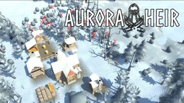 Aurora Heir – フィンランドの神話ベース 街づくりゲーム【実況】